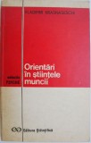 Orientari in stiintele muncii &ndash; Vladimir Krasnaseschi