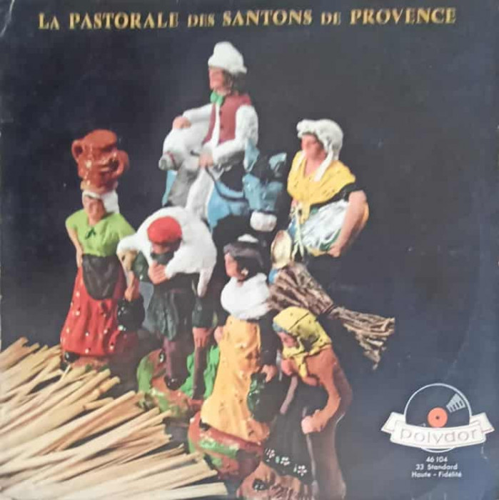 Disc vinil, LP. La Pastorale Des Santons De Provence-Yvan Audouard