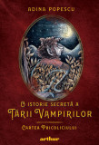 O istorie secretă a Ţării Vampirilor I: Cartea Pricoliciului - Adina Popescu