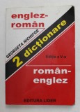 ENGLEZ - ROMAN - ROMAN - ENGLEZ , 2 DICTIONARE de GEORGETA NICHIFOR , ANII &#039;90 , TIPARITA FATA - VERSO