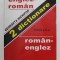 ENGLEZ - ROMAN - ROMAN - ENGLEZ , 2 DICTIONARE de GEORGETA NICHIFOR , ANII &#039;90 , TIPARITA FATA - VERSO