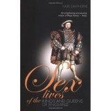 Sex Lives Of The Kings &amp; Queens Of England