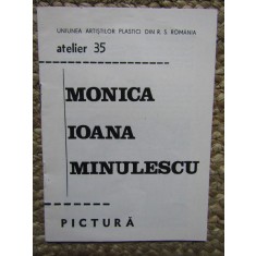 CATALOG EXPOZITIE MONICA IOANA MINULESCU PICTURA