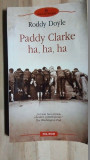 Paddy Clarke ha, ha, ha - Roddy Doyle, Polirom