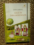 ALICE IN TARA MINUNILOR - LEWIS CARROLL