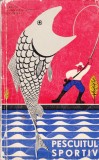 AS - LAURENTIU BRATU, VASILE CONSTANTINESCU - PESCUITUL SPORTIV