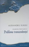 FILOSOFIA PENTADICA I PROBLEMA TRANSCENDENTEI-ALEXANDRU SURDU