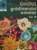 St. Balanescu - Ghidul gradinarului amator vol 4 (editia 1977)