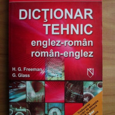 H.G. Freeman - Dictionar tehnic englez-roman, roman-englez