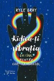 Ridica-Ti Vibratia-Carti Oracol+Set Ghid,Kyle Gray - Editura For You