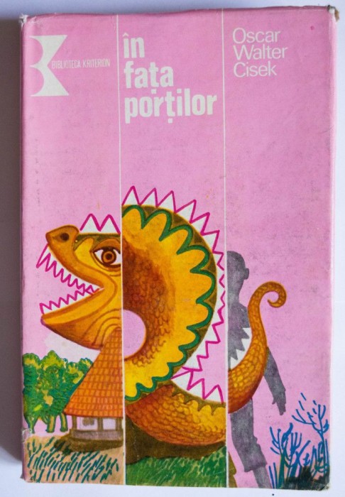 Oscar Walter Cisek - &Icirc;n fața porților