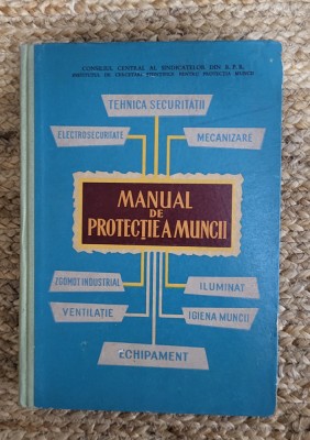 MANUAL DE PROTECTIE A MUNCII , 1962 foto