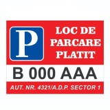 Placuta indicatoare "Loc de parcare platit", 200x300, PVC 2 mm
