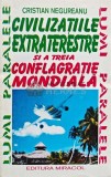 Civilizatiile extraterestre si a treia conflagratie mondiala - 1994 - Cristian Negureanu (@D49)
