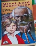 Frances H. Burnett - Micul Lord Fauntleroy