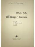 Șerban Solacolu - Chimia fizică a silicaților tehnici (ed. II) (editia 1968)
