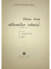 Serban Solacolu - Chimia fizica a silicatilor tehnici (ed. II) (Editia: 1968) foto