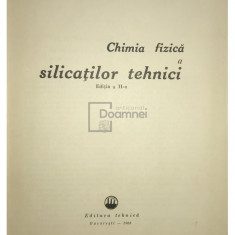 Serban Solacolu - Chimia fizica a silicatilor tehnici (ed. II) (Editia: 1968)