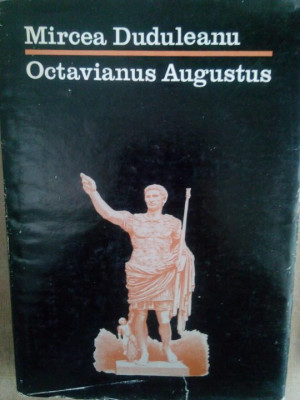 Mircea Duduleanu - Octavianus Augustus (1985) foto