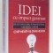 IDEI CU IMPACT GARANTAT , DE CE UNELE IDEI SUPRAVIETUIESC , IAR ALTELE DISPAR de CHIP HEAT si DAN HEAT , 2008