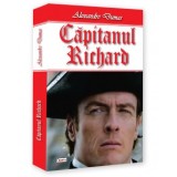 Capitanul Richard - Alexandre Dumas