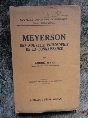 MEYERSON - UNE NOUVELLE PHILOSOPHIE DE LA CONNAISSANCE- ANDRE METZ foto