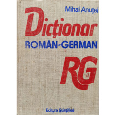 Dictionar Roman-german - Mihai Anutei ,557975