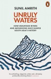 Unruly Waters | Sunil Amrith, 2020, Penguin Books Ltd