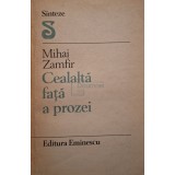 Mihai Zamfir - Cealalta fata a prozei (semnata) (Editia: 1988)