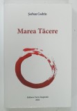 MAREA TACERE de SERBAN CODRIN , 2021