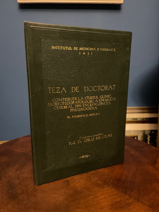 Institutul de Medicină și Farmacie Iași - Teză de Doctorat Dr. PĂUNESCU MIRCEA