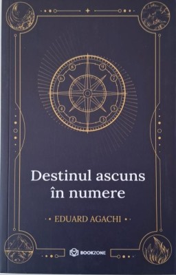 Destinul ascuns in numere &amp;ndash; Eduard Agachi foto