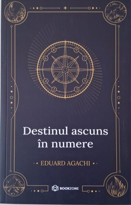 Destinul ascuns in numere &ndash; Eduard Agachi