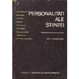 Personalitati ale stiintei - Mic dictionar -