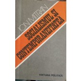 SOCIALISMUL SI CONTEMPORANEITATEA-ION MITRAN-249668