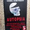 AUTOPSIA -SORIN ROSCA STANESCU -DEMONTAREA UNEI INSCENARI SECURISTE IMPOTRIVA GENERALULUI PACEPA CU DEDICATIE SI AUTOGRAF