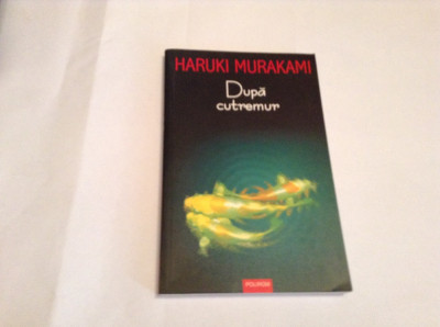 Dupa cutremur HARUKI MURAKAMI-RF15/3 foto