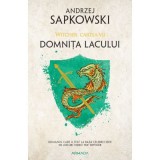 Domnita Lacului. Seria Witcher, partea a VII-a - Andrzej Sapkowski