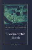 Teologia crestina liberala | Friedrich Schleiermacher, Herald