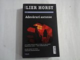 ADEVARURI ASCUNSE - JORN LIER HORST