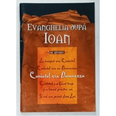EVANGHELIA DUPA IOAN ,GHID DE STUDIU SI MEDITATIE , 2008