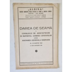 &#039; ALBINA &#039; SOCIETATE COOPERATIVA PENTRU EXPLOATARE DE PADURI SI INDUSTRIA LEMNULUI , A XXII GESTIUNE , DAREA DE SEAMA 22 - 23 MARTIE , 1942