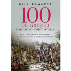 100 de greseli care au schimbat istoria, Bill Fawcett