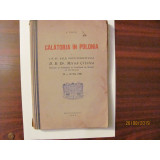 V. DUDU &quot;Calatoria in Polonia a I. P. Sf. Sale PreaFericitul Miron Cristea&quot; 1938