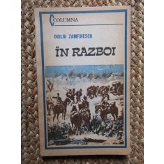 DUILIU ZAMFIRESCU - IN RAZBOI