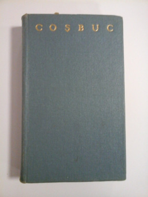 COSBUC - VERSURI - Editura pentru Literatura, 1961 foto