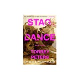 Stag Dance: A Novel &amp; Stories