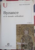 Alain Ducellier, Byzance et le monde orthodoxe