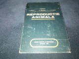 Cumpara ieftin I DUMITRESCU - REPRODUCTIE ANIMALA
