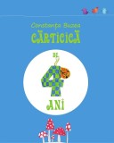 Constanta Buzea - Carticica de patru ani